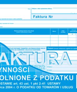 Faktura Czynności zwolnione z podatku na podstawie art. 43 ust. 1 pkt. 2-41 ustawy z dnia 11 marca 2004 r. o podatku od towarów i usług 198-3E