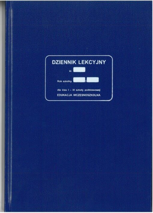 Dziennik lekcyjny edukacja wczesnoszkolna dla klas I-III /1460